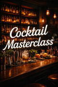 Cocktail Masterclass